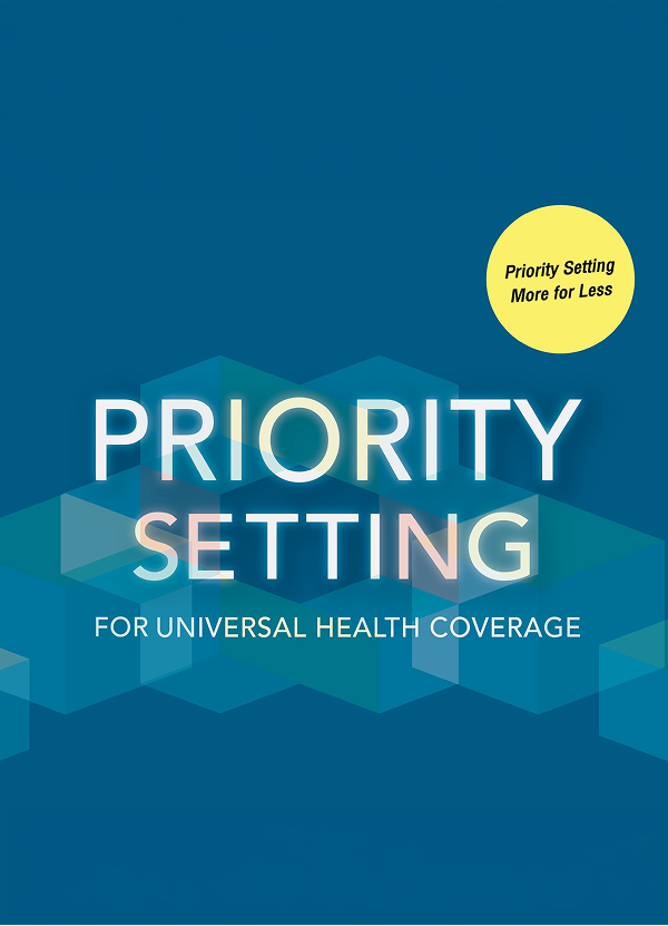 จุลสารปีที่ 9 ฉบับที่ 26 มกราคม-เมษายน 2559: PRIORITY SETTING FOR UNIVERSAL HEALTH COVERAGE จัดลำดับความสำคัญเพื่อสุขภาพดีถ้วนหน้า