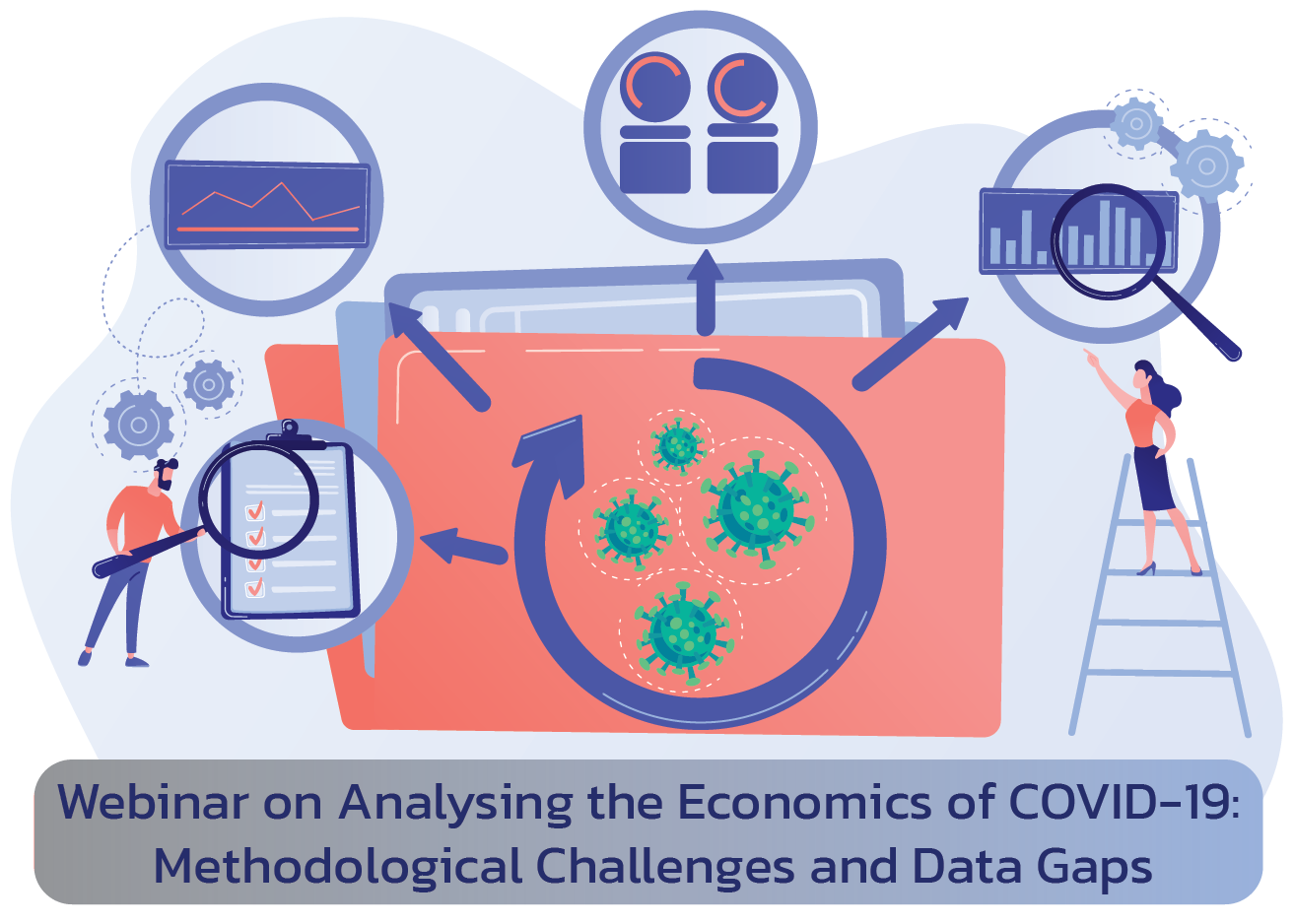 Webinar on Analysing the Economics of COVID-19: Methodological Challenges and Data Gaps